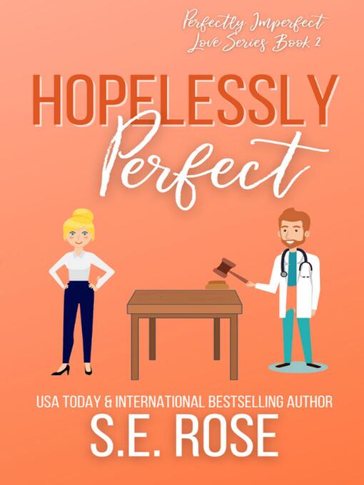 Title details for Hopelessly Perfect by S.E. Rose - Available